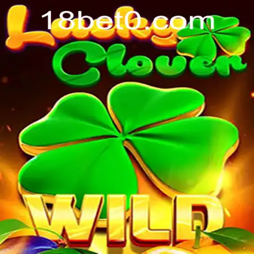 Experience the Thrill of Luck with LuckyClover on 18Bet