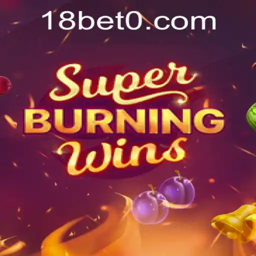 An In-Depth Look at SuperBurningWins: A Comprehensive Guide to the Game
